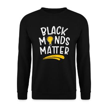 Black Minds Matter Black History Month Black Pride - Unisex Sweatshirt - black - Front - Alina (178cm) & Michal (187cm)