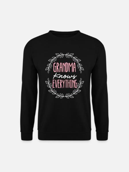 Oma weiß alles Großmutter Großmutter - Unisex Pullover - Schwarz