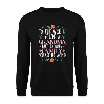 You Are The World Best Grandma Ever Grandmother - Unisex Sweatshirt - black - Front - Alina (178cm) & Michal (187cm)