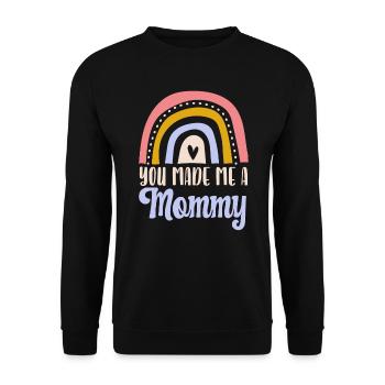 You Made Me A Mommy Best Mom Ever Mothers Day - Unisex Sweatshirt - black - Front - Alina (178cm) & Michal (187cm)