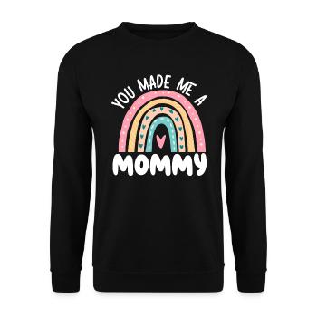 You Made Me A Mommy Best Mom Ever Mothers Day - Unisex Sweatshirt - black - Front - Alina (178cm) & Michal (187cm)
