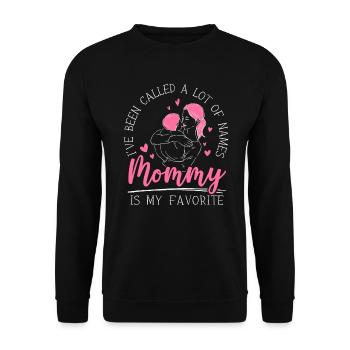 Been Called A Lot Of Names Mommy Is My Favorite - Unisex Sweatshirt - black - Front - Alina (178cm) & Michal (187cm)