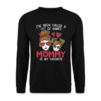 Been Called A Lot Of Names Mommy Is My Favorite - Unisex Sweatshirt - black - Front - Alina (178cm) & Michal (187cm)