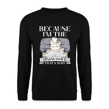 Because I'm The Dishwasher Dishwashing Profession - Unisex Sweatshirt - black - Front - Alina (178cm) & Michal (187cm)