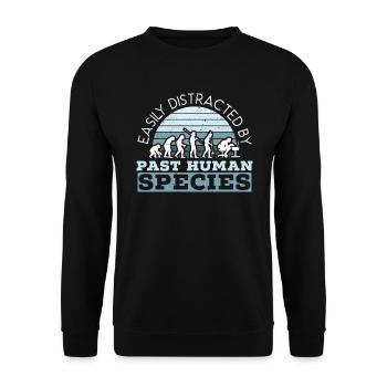 Leicht abgelenkt von vergangenen menschlichen Spezies - Unisex Pullover - Schwarz - Vorne - Alina (178cm) & Michal (187cm)