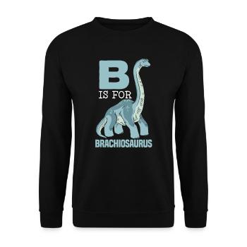 B Is For Brachiousaurus Dinosaur Paleontologist - Unisex Sweatshirt - black - Front - Alina (178cm) & Michal (187cm)
