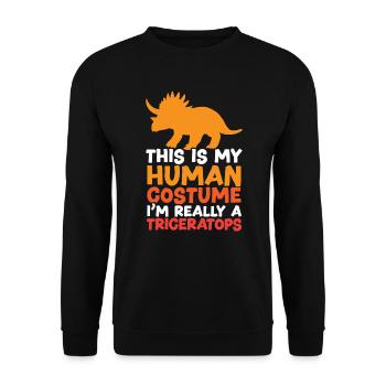 Das ist mein menschliches Kostüm Ich bin wirklich ein Triceratops - Unisex Pullover - Schwarz - Vorne - Alina (178cm) & Michal (187cm)