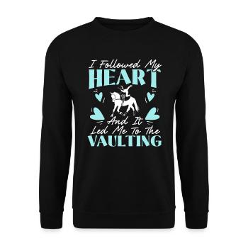 I Followed My Heart And It Led Me To The Vaulting - Unisex Sweatshirt - black - Front - Alina (178cm) & Michal (187cm)
