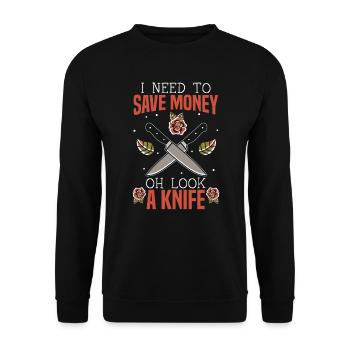 I Need To Save Money Oh Look A Knife Collector - Unisex Sweatshirt - black - Front - Alina (178cm) & Michal (187cm)