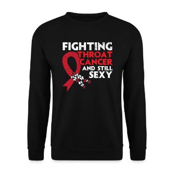 Fighting Throat Cancer And Still Sexy Cancer - Unisex Sweatshirt - black - Front - Alina (178cm) & Michal (187cm)