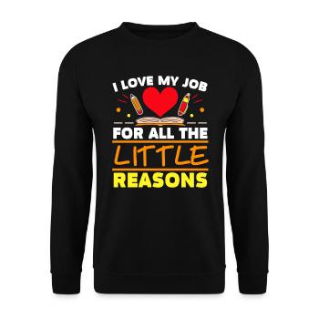 I Love My Job For All The Little Reasons Daycare - Unisex Sweatshirt - black - Front - Alina (178cm) & Michal (187cm)