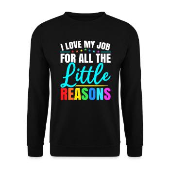I Love My Job For All The Little Reasons Daycare - Unisex Sweatshirt - black - Front - Alina (178cm) & Michal (187cm)