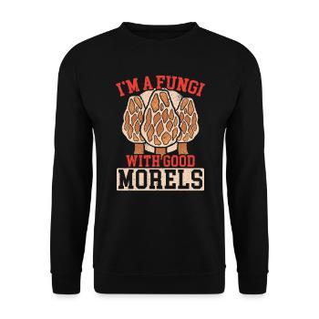 I'm A Fungi With Good Morels Mushroom Mycology - Unisex Sweatshirt - black - Front - Alina (178cm) & Michal (187cm)