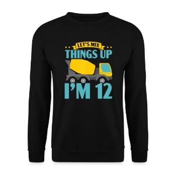 Let's Mix Things Up I'm 12 Construction Birthday - Unisex Sweatshirt - black - Front - Alina (178cm) & Michal (187cm)