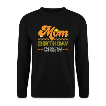 Mom Birthday Crew Construction Worker Profession - Unisex Sweatshirt - black - Front - Alina (178cm) & Michal (187cm)