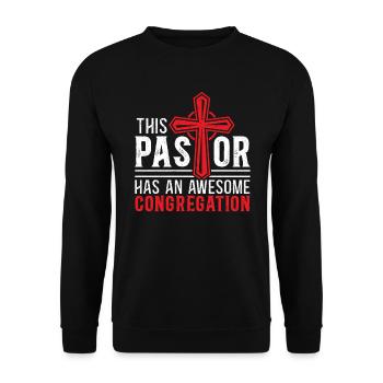 This Pastor Has An Awesome Congregation Preacher - Unisex Sweatshirt - black - Front - Alina (178cm) & Michal (187cm)