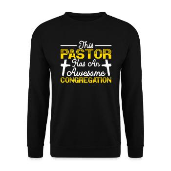 This Pastor Has An Awesome Congregation Preacher - Unisex Sweatshirt - black - Front - Alina (178cm) & Michal (187cm)