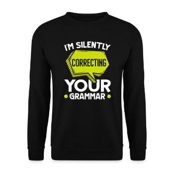 I'm Silently Correcting Your Grammar Police - Unisex Sweatshirt - black - Front - Alina (178cm) & Michal (187cm)