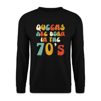 Les reines sont nées dans les années 70 1970 Seventies 1970s - Sweat-shirt Unisexe - noir - Devant - Alina (178cm) & Michal (187cm)