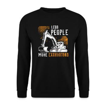 Less People More Excavators Construction Digger - Unisex Sweatshirt - black - Front - Alina (178cm) & Michal (187cm)