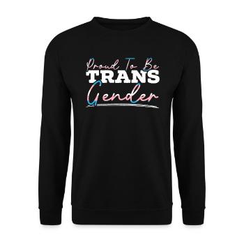 Fier d'être transgenre Rainbow Pride LGBTQ Trans - Sweat-shirt Unisexe - noir - Devant - Alina (178cm) & Michal (187cm)