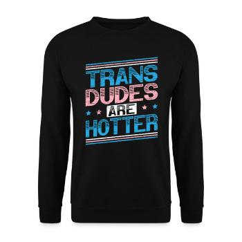 Les mecs trans sont plus chauds LGBTQ Pride Transgenre - Sweat-shirt Unisexe - noir - Devant - Alina (178cm) & Michal (187cm)