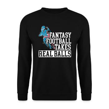 Fantasy Football nimmt echte Bälle Sport Liebhaber - Unisex Pullover - Schwarz - Vorne - Alina (178cm) & Michal (187cm)