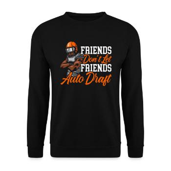 Les amis ne laissent pas les amis Football automatique - Sweat-shirt Unisexe - noir - Devant - Alina (178cm) & Michal (187cm)