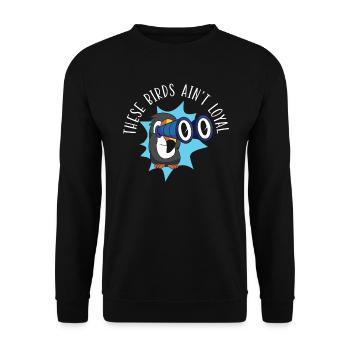 Diese Vögel sind keine loyale Vogelverschwörungstheorie - Unisex Pullover - Schwarz - Vorne - Alina (178cm) & Michal (187cm)