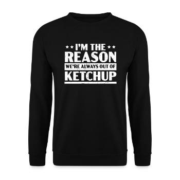 I'm The Reason We're Always Out Of Ketchup Lover - Unisex Sweatshirt - black - Front - Alina (178cm) & Michal (187cm)