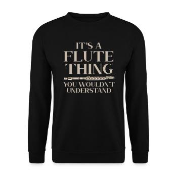 It's A Flute Thing You Wouldn't Understand Flutist - Unisex Sweatshirt - black - Front - Alina (178cm) & Michal (187cm)