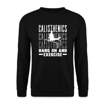 Hang On And Exercise Fitness Workout Calisthenics - Unisex Sweatshirt - black - Front - Alina (178cm) & Michal (187cm)