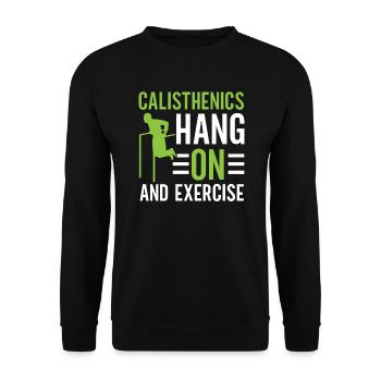 Hang On And Exercise Fitness Workout Calisthenics - Unisex Sweatshirt - black - Front - Alina (178cm) & Michal (187cm)