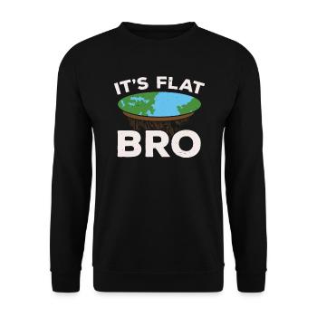 It's Flat Bro Flat Earth Society Flat Earther - Unisex Sweatshirt - black - Front - Alina (178cm) & Michal (187cm)