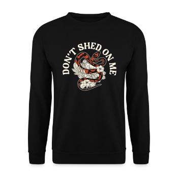 Don't Shed On Me Serpent Lover Snake Whisperer - Unisex Sweatshirt - black - Front - Alina (178cm) & Michal (187cm)