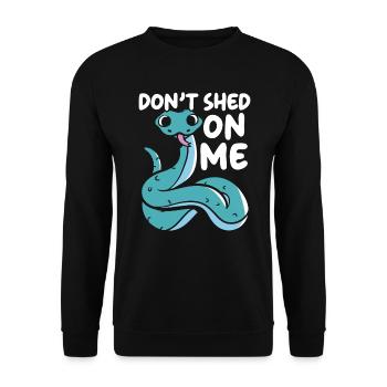 Don't Shed On Me Serpent Lover Snake Whisperer - Unisex Sweatshirt - black - Front - Alina (178cm) & Michal (187cm)