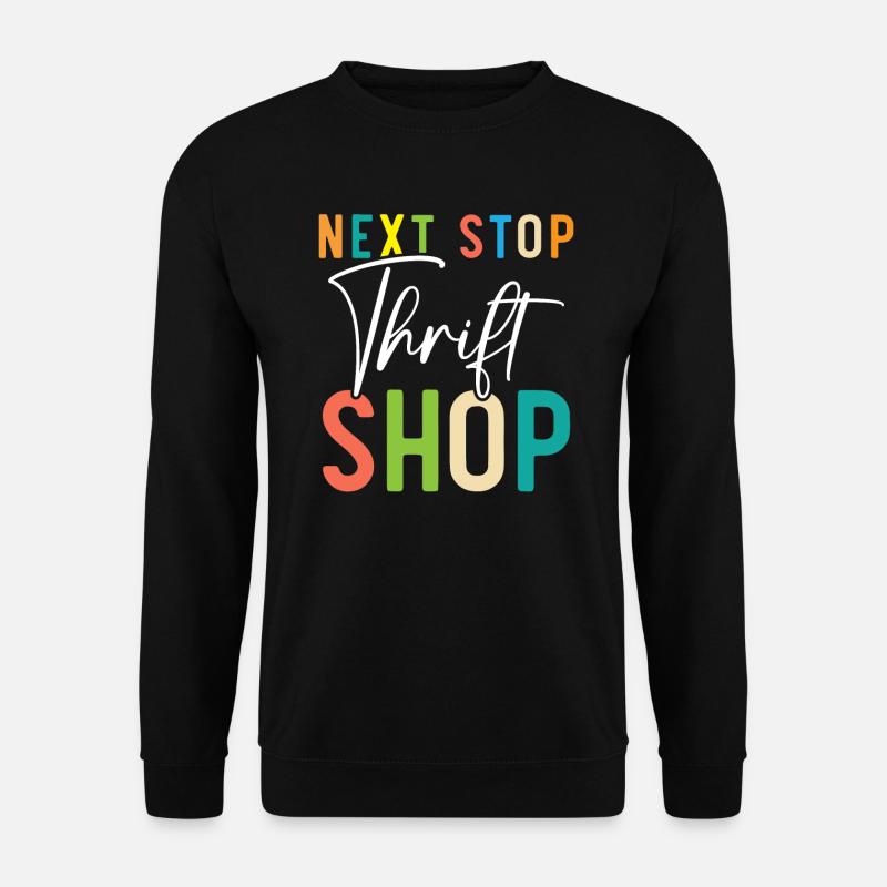 Nächster Halt Secondhand-Shop Sparsame Schnäppchenjagd - Unisex Pullover - Schwarz