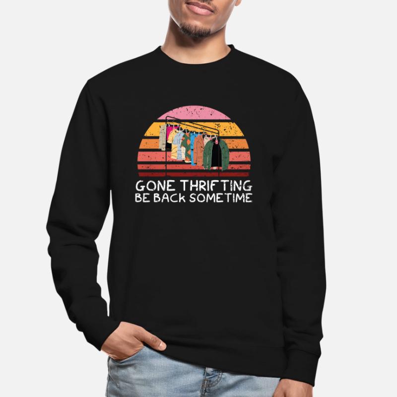 Thrifing Be Back Sometime Schnäppchenjagd Unisex Pullover