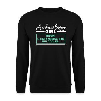 Archaeology Girl Archaeologist Fossil Hunter - Unisex Sweatshirt - black - Front - Alina (178cm) & Michal (187cm)