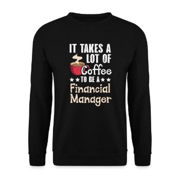 Es braucht viel Kaffee, um ein Finanzmanager zu sein - Unisex Pullover - Schwarz - Vorne - Alina (178cm) & Michal (187cm)