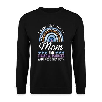 Mutter und Finanzmanager Finanzmanagement - Unisex Pullover - Schwarz - Vorne - Alina (178cm) & Michal (187cm)
