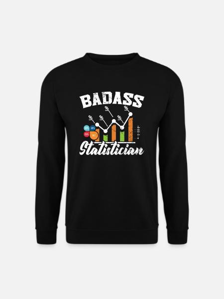 Badass Statistician Data Analyst Stellenstatistik - Unisex Pullover - Schwarz