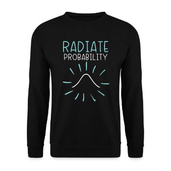 Radiate Probability Statistics Job Statistician - Unisex Sweatshirt - black - Front - Alina (178cm) & Michal (187cm)
