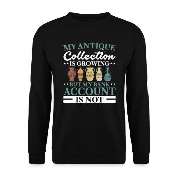 Antiquing Antique Collector Antique Lover - Unisex Sweatshirt - black - Front - Alina (178cm) & Michal (187cm)