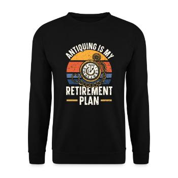 Antiquing Is My Retirement Plan Antique Junkie - Unisex Sweatshirt - black - Front - Alina (178cm) & Michal (187cm)