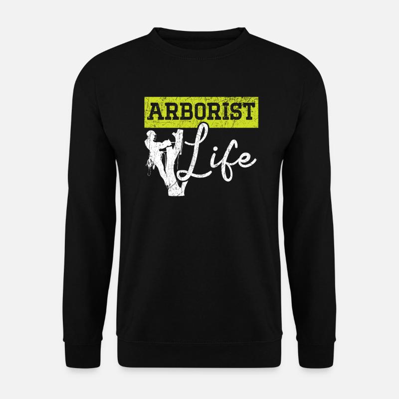 Baumpfleger Life Logger Holzflüsterer Holzbearbeitung - Unisex Pullover - Schwarz