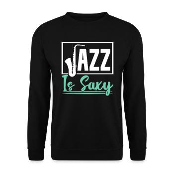 Jazz est saxophoniste saxophoniste saxy musicien - Sweat-shirt Unisexe - noir - Devant - Alina (178cm) & Michal (187cm)