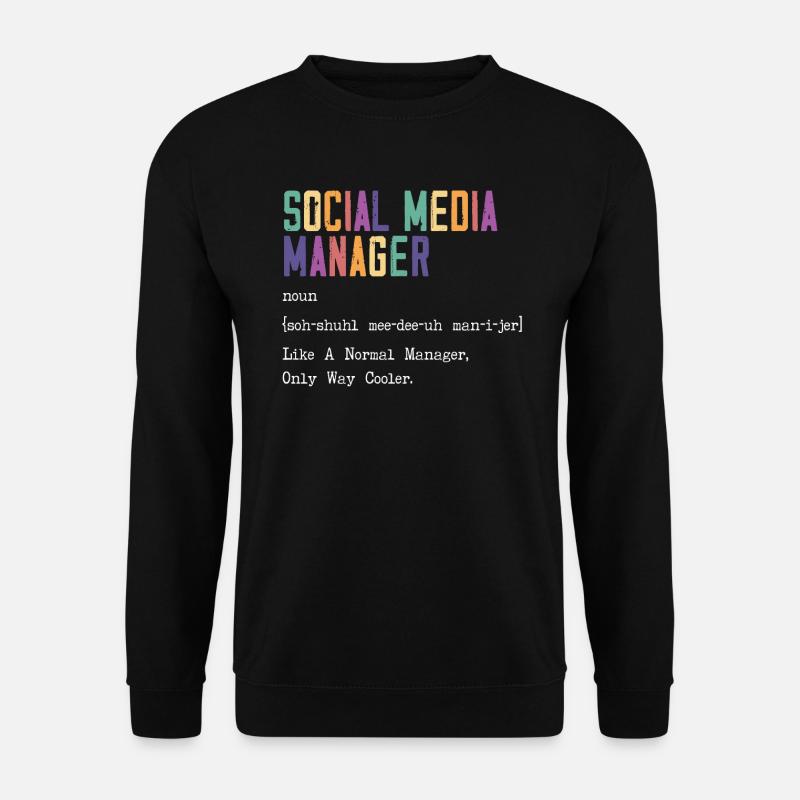 Social Media Job Beruf Social Media Manager - Unisex Pullover - Schwarz