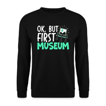 Ok mais premier amateur de musée conservateur de musée - Sweat-shirt Unisexe - noir - Devant - Alina (178cm) & Michal (187cm)