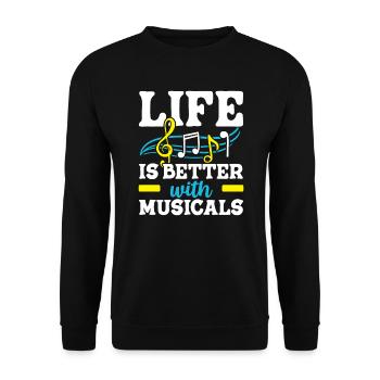 La vie est meilleure avec Musicals Musicien Mélomane - Sweat-shirt Unisexe - noir - Devant - Alina (178cm) & Michal (187cm)